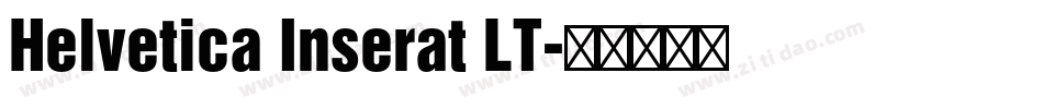 Helvetica Inserat LT字体转换